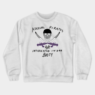 Asexual pirates Crewneck Sweatshirt